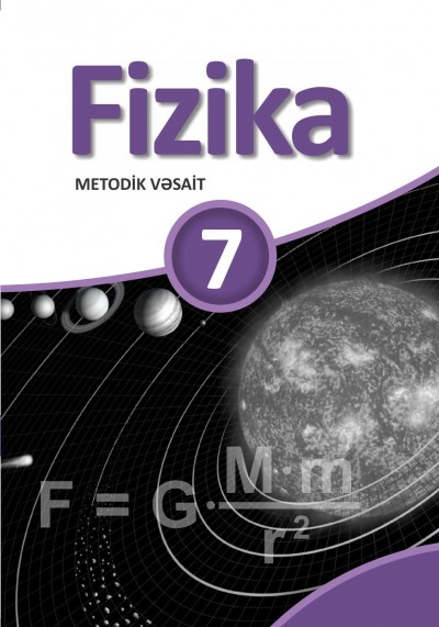 "Fizika" fənni üzrə 7-ci sinif üçün metodik vəsait