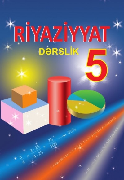 "Riyaziyyat" fənni üzrə 5-ci sinif üçün dərslik