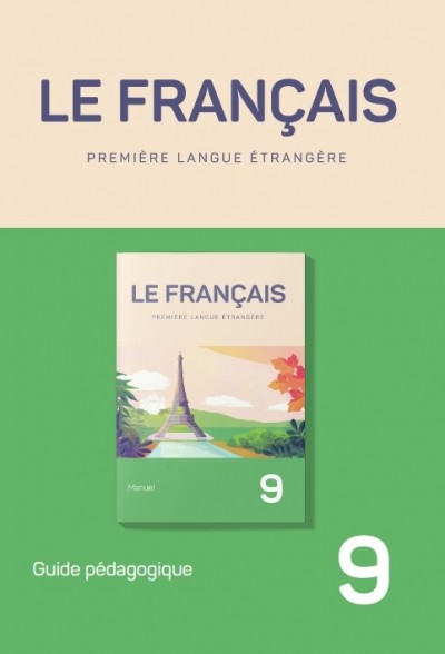 "Le Français" (Fransız dili - əsas xarici dil) fənni üzrə 9-cu sinif üçün  metodik vəsait