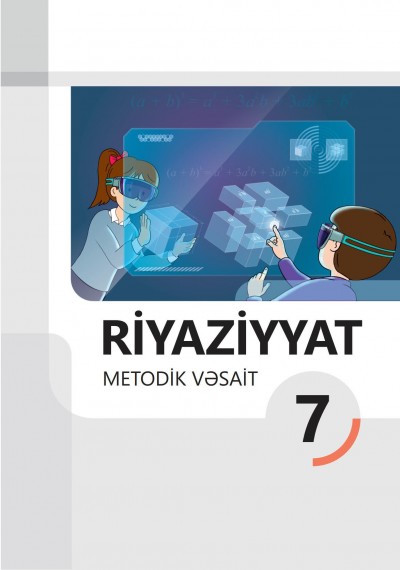 "Riyaziyyat" fənni üzrə 7-ci sinif üçün metodik vəsait