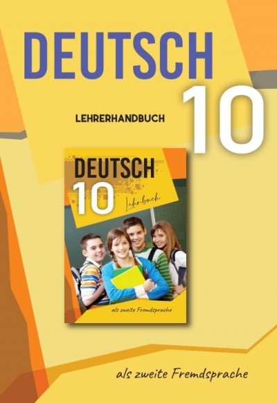 "Deutsch" (Alman dili - ikinci xarici dil) fənni üzrə 10-cu sinif  üçün metodik vəsait