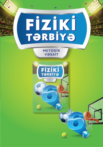 "Fiziki tərbiyə" fənni üzrə 7-ci sinif üçün metodik vəsait