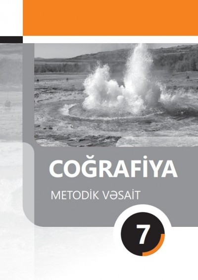 "Coğrafiya" fənni üzrə 7-ci sinif üçün metodik vəsait