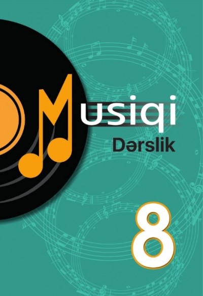 "Musiqi" fənni üzrə 8-ci sinif üçün dərslik