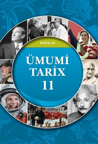 "Ümumi tarix" fənni üzrə 11-ci sinif üçün dərslik