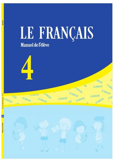 "Fransız dili" - əsas xarici dil fənni üzrə 4-cü sinif üçün dərslik