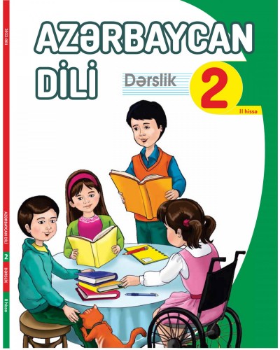 "Azərbaycan dili" - tədris dili fənni üzrə 2-ci sinif üçün dərslik (intellekt məhdudiyyəti olanlar üçün). 2-ci hissə