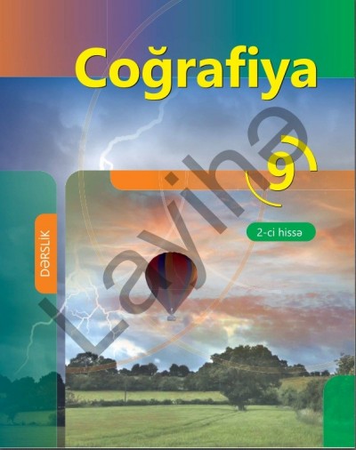 "Coğrafiya" fənni üzrə 9-cu sinif üçün (2-ci hissə) dərslik
