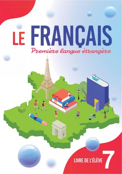"Le Français" (Fransız dili - əsas xarici dil) fənni üzrə 7-ci sinif üçün dərslik