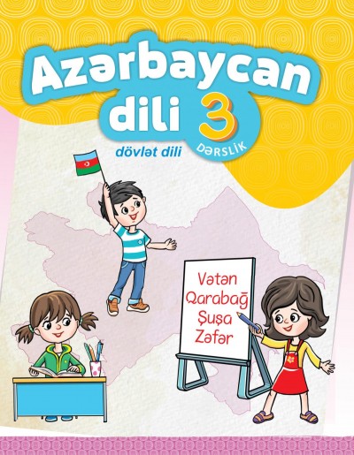 Dövlət dili "Azərbaycan dili" fənni üzrə 3-cü sinif üçün dərslik