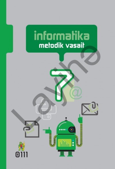 "İnformatika" fənni üzrə 7-ci sinif üçün metodik vəsait