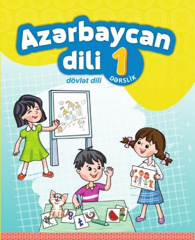 Dövlət dili "Azərbaycan dili" fənni üzrə 1-ci sinif üçün dərslik