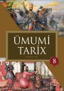 "Ümumi tarix" fənni üzrə 8-ci sinif üçün dərslik