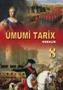"Ümumi tarix" fənni üzrə 8-ci sinif üçün dərslik