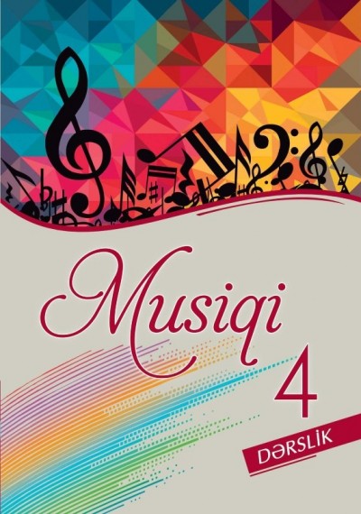 "Musiqi" fənni üzrə 4-cü sinif üçün dərslik