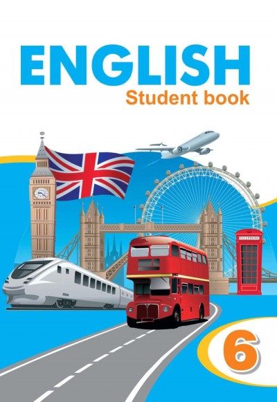 "English" (İngilis dili - əsas xarici dil) fənni üzrə 6-cı sinif üçün dərslik