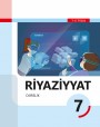 "Riyaziyyat" fənni üzrə 7-ci sinif üçün (1-ci hissə) dərslik