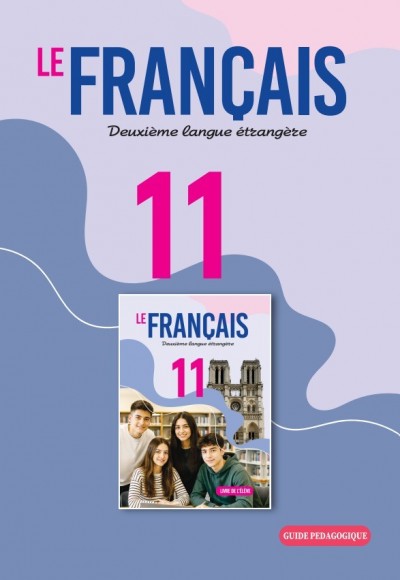 "Le Français" (Fransız dili - ikinci xarici dil) fənni üzrə 11-ci sinif üçün metodik vəsait