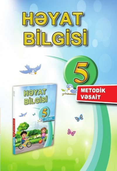 5-ci sinif həyat bilgisi müəllim üçün metodik vəsait