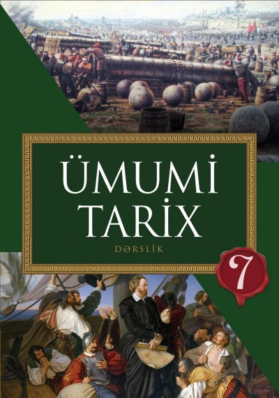 "Ümumi tarix" fənni üzrə 7-ci sinif üçün dərslik