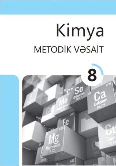 "Kimya" fənni üzrə 8-ci sinif üçün metodik vəsait