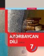 "Azərbaycan dili" - tədris dili fənni üzrə 7-ci sinif üçün (1-ci hissə) dərslik