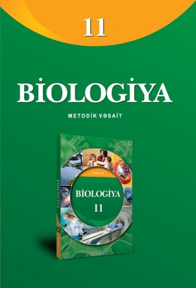 "Biologiya" fənni üzrə 11-ci sinif üçün metodik vəsait