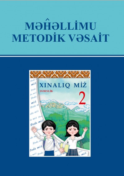 "Xınalıq dili" 2-ci sinif üçün metodik vəsait