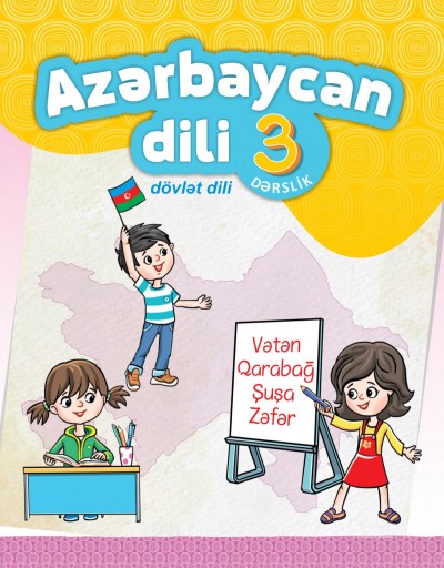 Dövlət dili "Azərbaycan dili" fənni üzrə 3-cü sinif üçün dərslik