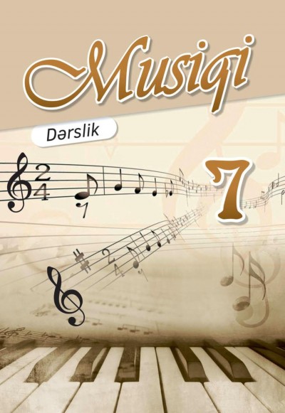 "Musiqi" fənni üzrə 7-ci sinif üçün dərslik