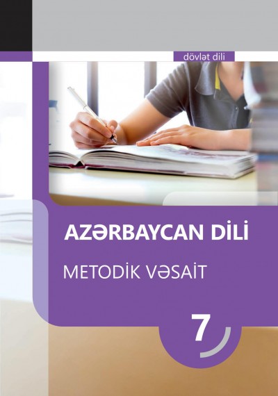 Dövlət dili "Azərbaycan dili" fənni üzrə 7-ci sinif üçün metodik vəsait