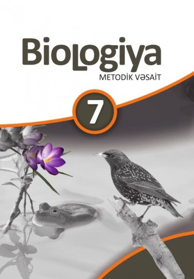 "Biologiya" fənni üzrə 7-ci sinif üçün metodik vəsait
