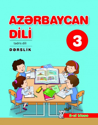 "Azərbaycan dili" - tədris dili fənni üzrə 3-cü sinif üçün dərslik. (2-ci hissə)