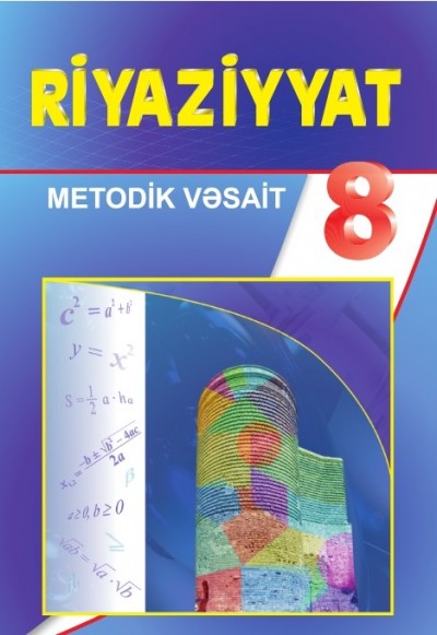 "Riyaziyyat" fənni üzrə 8-ci sinif üçün metodik vəsait