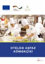 Oteldə Aşpaz Köməkçisi