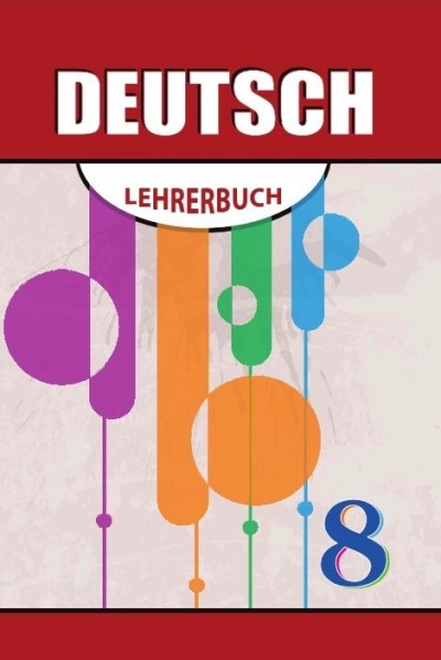 "Deutsch" (Alman dili - əsas xarici dil) fənni üzrə 8-ci sinif üçün metodik vəsait