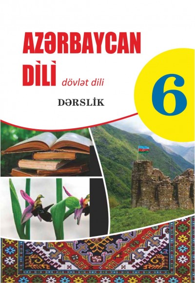 Dövlət dili "Azərbaycan dili" fənni üzrə 6-cı sinif üçün dərslik