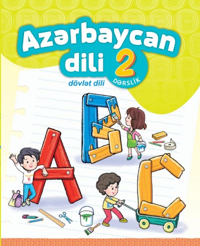 Dövlət dili "Azərbaycan dili" fənni üzrə 2-ci sinif üçün dərslik