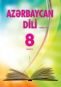 "Azərbaycan dili" - tədris dili fənni üzrə 8-ci sinif üçün dərslik