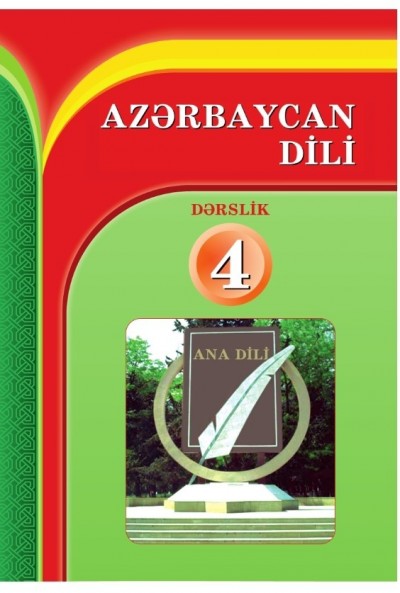 Dövlət dili "Azərbaycan dili" fənni üzrə 4-cü sinif üçün dərslik