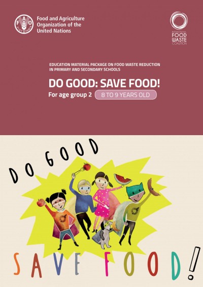 Ərzaq israfının azaldılması üzrə kitabça (DO GOOD: SAVE FOOD!) 8-9 yaş