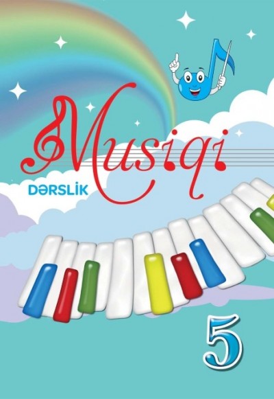 "Musiqi" fənni üzrə 5-ci sinif üçün dərslik