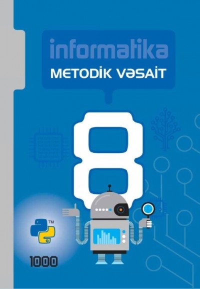 "İnformatika" fənni üzrə 8-ci sinif üçün metodik vəsait