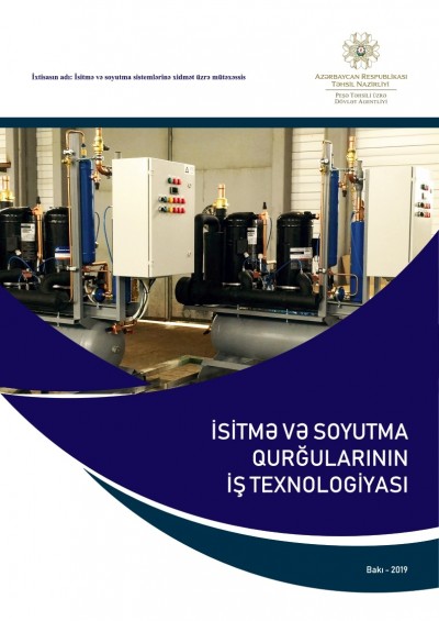 İsitmə və soyutmə qurğularının iş texnologiyası