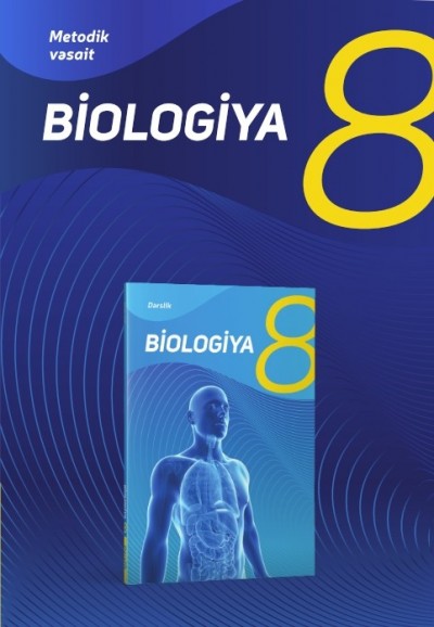 "Biologiya" fənni üzrə 8-ci sinif üçün metodik vəsait