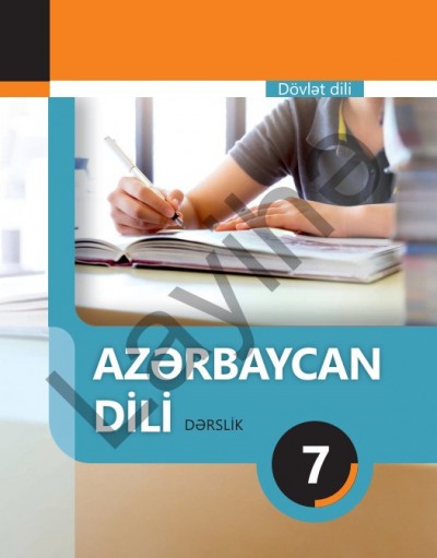 Dövlət dili "Azərbaycan dili" fənni üzrə 7-ci sinif üçün dərslik
