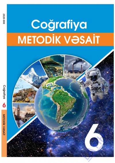 "Coğrafiya" fənni üzrə 6-cı sinif üçün metodik vəsait