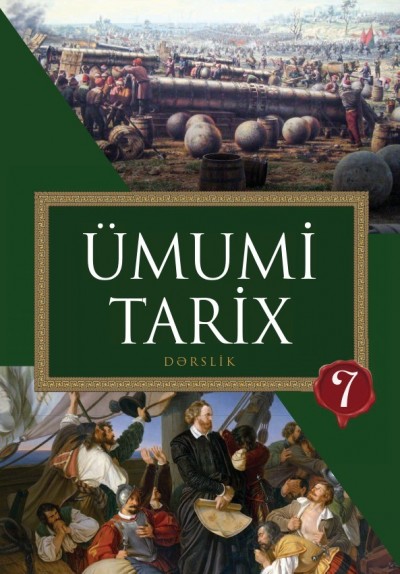 "Ümumi tarix" fənni üzrə 7-ci sinif üçün dərslik