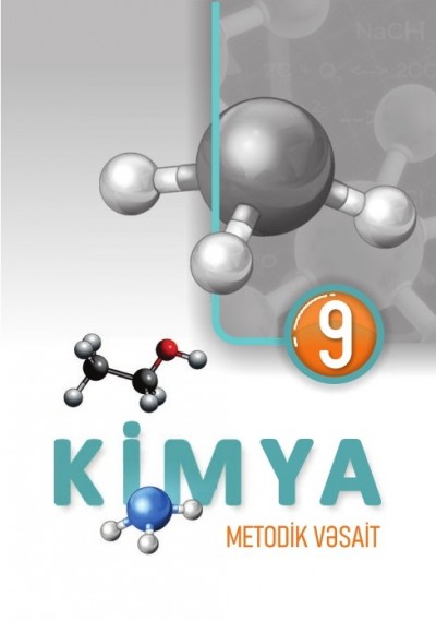 "Kimya" fənni üzrə 9-cu sinif üçün metodik vəsait