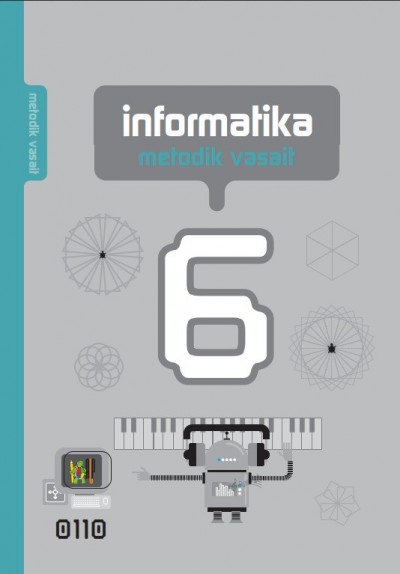 "İnformatika" fənni üzrə 6-cı sinif üçün metodik vəsait